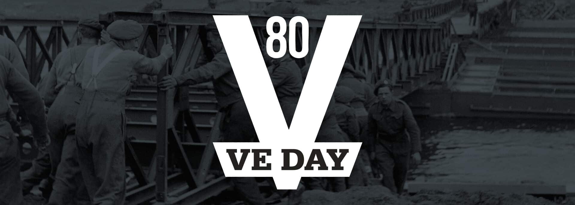 Historical black and white photograph of soldiers constructing a military bridge during World War Two, commemorating VE Day 80 and British engineering heritage.