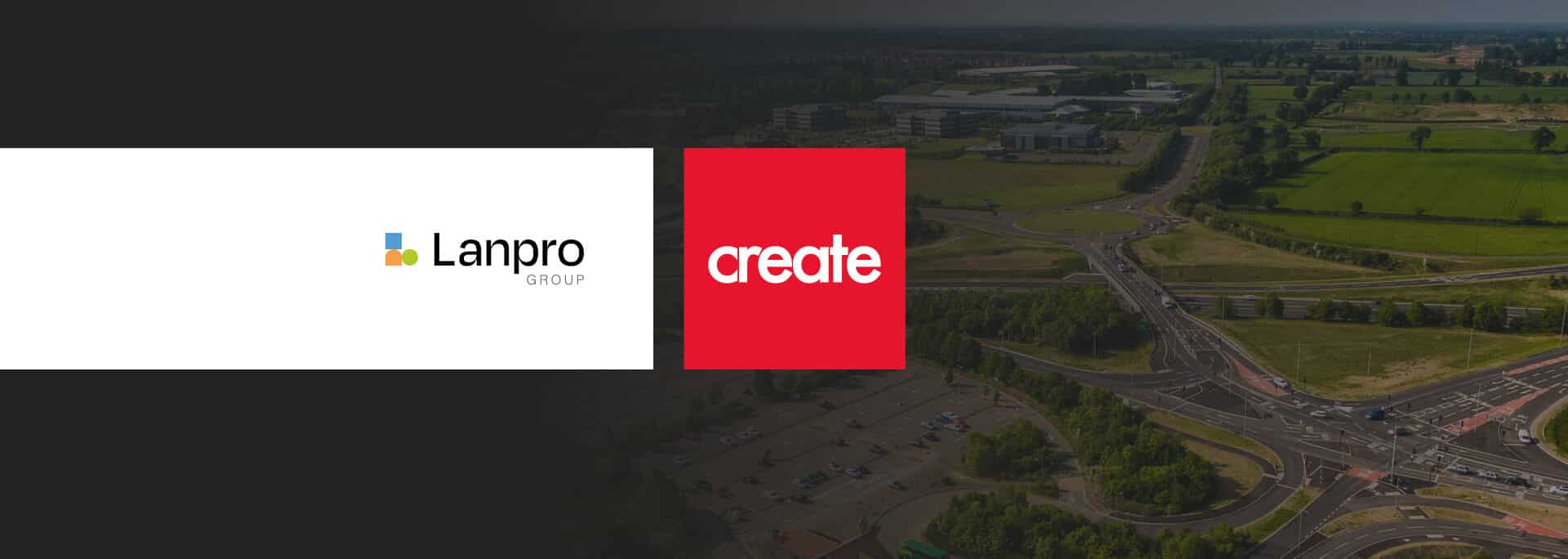 Lanpro Group and Create Consulting Engineers logos displayed together, representing the strategic partnership and merger of the engineering consultancy firms.